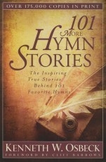 101 More Hymn Stories 
