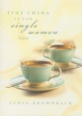 Fine China is for Single Women Too