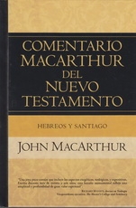 Hebreos y Santiago - Comentario MacArthur