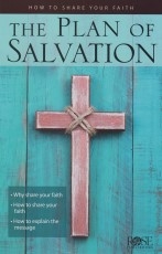 The Plan of Salvation - How to Share Your Faith