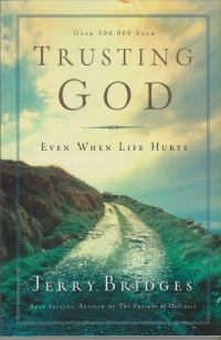 Trusting God - Even When Life Hurts