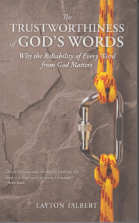 The Trustworthiness of God's Word