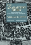 The Anabaptist Story