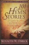 101 More Hymn Stories 