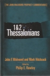 1 & 2 Thessalonians - The John Walvoord Prophecy Commentaries