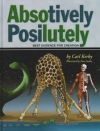 Absotively Posilutely Best Evidence for Creation
