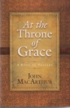 At the Throne of Grace - A Book of Prayers
