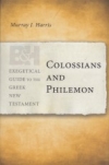 Colossians and Philemon - B&H Exegetical Guide to the Greek New Testament