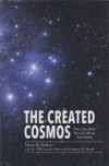 The Created Cosmos - What the Bible Reveals About Astronom 