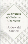 Cultivation of Christian Character