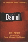 Daniel - The John Walvoord Prophecy Commentries
