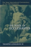 The Book of Ecclesiastes - The New International Commentary of the OT
