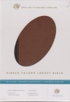 Single Column Legacy Bible - ESV (brown/cordovan ,timeless design)