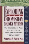 Exploding the Doomsday Money Myths-Why It's Not Time to Panic