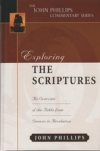 Exploring the Scriptures - An Overview of the Bible From Genesis to Revelation