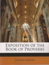 Exposition of the Book of Proverbs - Volume 2