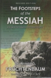 The Footsteps of the Messiah - A Study of the Sequence of Prophetic Events Revis