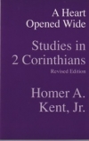 Studies in 2 Corinthians - A Heart Opened Wide 