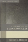 A Commentary on 1 & 2 Chronicles - Kregel Exegetical Library