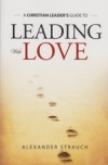 Leading With Love - A Christian Leader's Guide