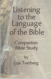 Listening to the Language of the Bible - Companion Bible Study