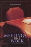 Meetings That Work - A Guide to Effective Elders' Meetings