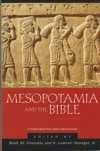 Mesopotamia and the Bible - Comparative Explorations