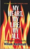 My Heart, My Life, My All - Love's Response: A Living Sacrifice