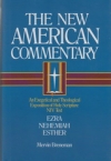 Ezra, Nehemiah, Esther - The New American Commentary