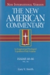 Isaiah 40-66 - NIV - The New American Commentary 