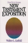 New Testament Exposition - From Text to Sermon