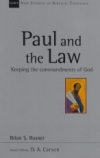 Paul and the Law - Keeping the Commandments of God