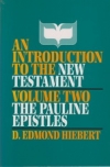 The Pauline Epistles - An Introduction to the New Testament - Volume Two