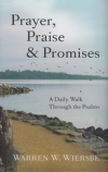 Prayer, Praise and Promises - A Daily Walk Through the Psalms