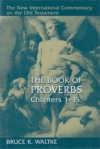 The Book of Proverbs - Chapters 1-15 