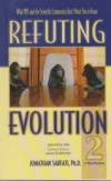 Refuting Evolution 2 - What PBS and the Scientific Community Don't Want You to K