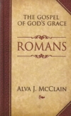 Romans - The Gospel of God's Grace