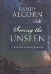Seeing the Unseen - A Daily Dose of Eternal Perspective