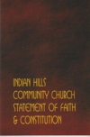 Indian Hills Community Statement of Faith & Constitution
