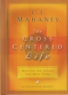 The Cross-Centered Life 