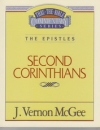Second Corinthians - The Epistles - Thru the Bible Commentary Series