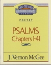 Psalms - Chapters 1 - 41 - Thru the Bible Commentary Series