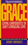 Transforming Grace - Living Confidently in Gold's Unfailing Love - Discussion Gu