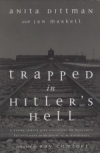 Trapped in Hitler's Hell