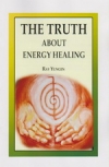 The Truth About Energy Healing