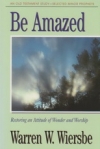 Selected Minor Prophets - Be Amazed - Restoring an Attitude of Wonder and Worshi