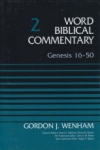 Genesis 16-50 - Word Biblical Commentary