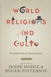 World Religions and Cults - Volume 1