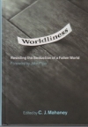 Worldliness - Resisting the Seduction of a Fallen World