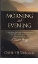 Morning and Evening - ESV